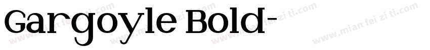 Gargoyle Bold字体转换